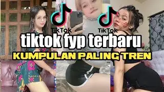 goyang paling tren tiktok fyp