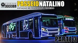 Passeio Natalino 2019 - (Parte 3) Saída Adolfo Pinheiro