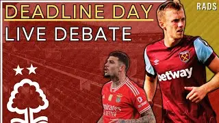 NOTTINGHAM FOREST TRANSFER DEADLINE DAY LIVE | WARD-PROWSE & MORATO DEALS & STRIKER SEARCH
