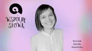#87 Kamila Kamińska, DMM, Bowlby i strategie przywiązania