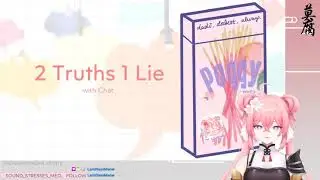 Re-debut Part 3 - Two Truths One Lie with Chat