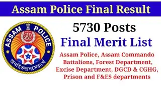 Assam Police Result 2023 | Check 5730 Posts Final Merit List