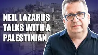 Neil Lazarus Discusses the Palestinian conflict
