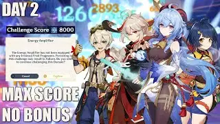 Energy Amplifier Fruition Domain 2 - 8000 Score Full Clear No Bonus | Genshin Impact