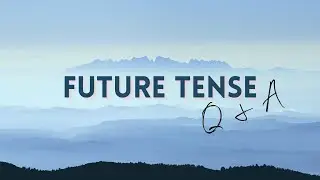 Answering Questions about Future Tense