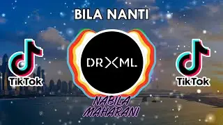 NABILA MAHARANI - BILA NANTI (DRXML REMIX)