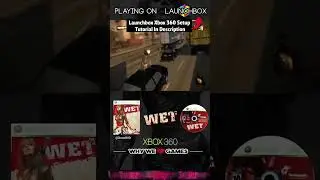 Wet - Launchbox Frontend (Microsoft Xbox 360) #emulation #xbox360games