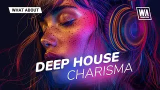 Deep House Charisma | MIDI, Sounds & Serum Presets