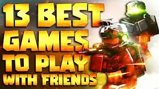 Top 13 Best Roblox Games to play with Friends in 2021