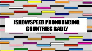 IShowSpeed Pronouncing Countries Badly (TMIR Shorts)