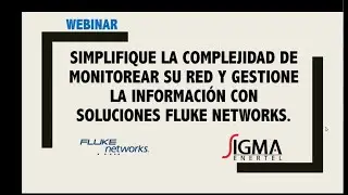 Webinar Sigma Enertel, soluciones Fluke Networks. 27/07/23