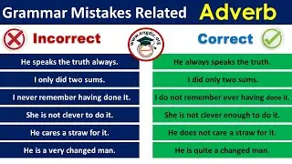 Correct use of adverb |Grammatical correction of sentences