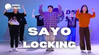 SAYO LOCKING | O2 DANCE STUDIOS