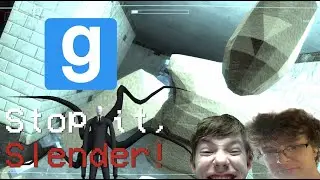 Gmod Stop it Slender W/Mr Fifthteen & DIYDamian