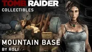 Tomb Raider (2013) 100% Walkthrough - Mountain Base Collectibles