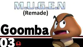 M.U.G.E.N:Goomba (Remade)Released!