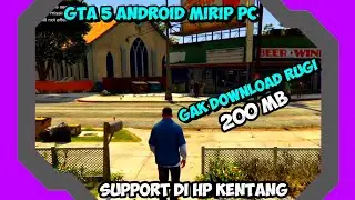 GTA 5 ANDROID?? || SUPPORT SEMUA JENIS HP GTA 5 VERSI FANMADE