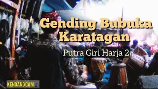 Gending bubuka karatagan versi Putra Giri Harja 2 || kendang Cam