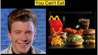 Rick Astley Becoming Sad(You Can't Eat______Anymore)