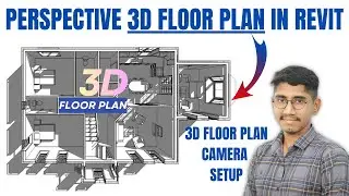 How to Create a Perspective 3D Floor Plan in Revit | Step-by-Step Tutorial