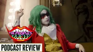 Podcast Review: The People's Joker