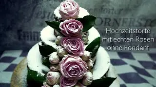 Hochzeitstorte stapeln, mit echten Rosen ohne Fondant