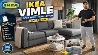 IKEA Vimle Sofa With installation and review