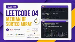 🔥 LeetCode 04 HARD: Median of Two Sorted Arrays in Python | Day 04 🚀