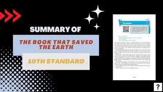 Summary of "The Book That Saved The Earth" by 10th Standard (NCERT)
