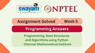 Programming, Data Structures And Algorithms Using Python Week 5 || NPTEL 2026 