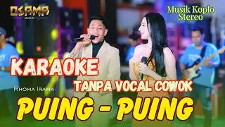 PUING PUING KARAOKE TANPA VOCAL COWOK - OSAMA MUSIK Anijaya Audio / Airin digimedia