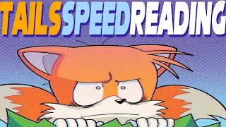 Tails is 30 Years Old | Sonic Speed Reading