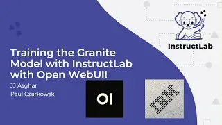 Training the Granite Model with InstructLab  with Open WebUI!
