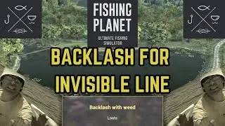 How To Get Backlash With Weed For The Mad Eye Buffalo Fish! | Fishing Planet