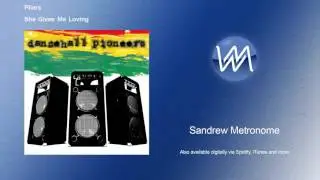 Pliers - She Gives Me Loving - feat. Chaka Demus