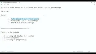 WAP to take marks of 5 subjects and print there sum and percentage using C Programming Language.