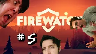 Let's Play Firewatch Pt. 5 - Special Guests Jon Tron & Day 9!!!!