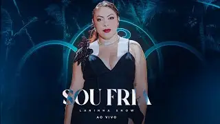 Laninha Show - SOU FRIA (DVD Laninha no Paraíso)