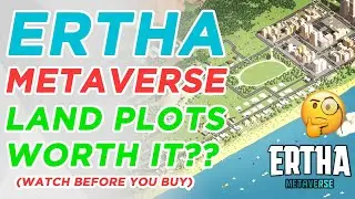 ERTHA's land plots worth the investment? (MUST WATCH) $ERTHA $BNB