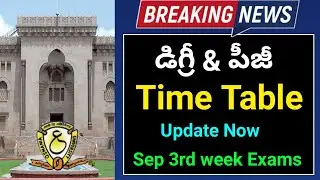 TS Degree, PG Exams Time Tables Update || Time Tables Release date || Exams Dates Update 2020