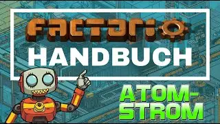 Factorio Handbuch: ⚛️ AtomStrom Uran 235 & 238 Kovarex anreicherung – Perfekt für Anfänger! Tutorial