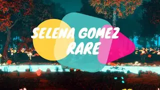 Selena Gomez - Rare (SHKHR X Delilah Brao - Remix)