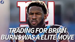 The Brian Burns Trade Was A ELITE MOVE From The New York Giants | New York Giants