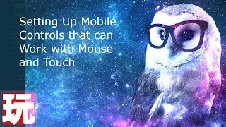 Unity PlayMaker   Setting up a Dyanmic Touch Control Controller