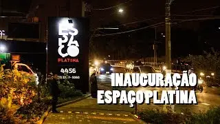 Inauguração Espaço Platina