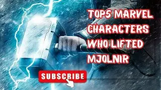 Top 5 Marvel Characters Who Lifted Mjolnir