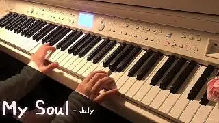 My soul - July | 차쿤&에네스 눈물 피아노곡 마이소울 - 줄라이 | #newage #pianocover