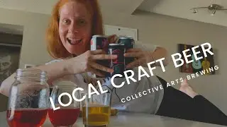 Collective Arts Brewing: showing my appreciation & lil taste test