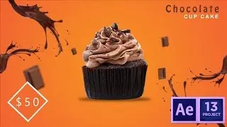 Chocolate Cup Cake Advertisement | After Effect CC Motion Graphics | Hamza Visuals