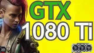 Cyberpunk 2077 : GTX 1080 Ti + i5 9600K l 1080p - All Settings l